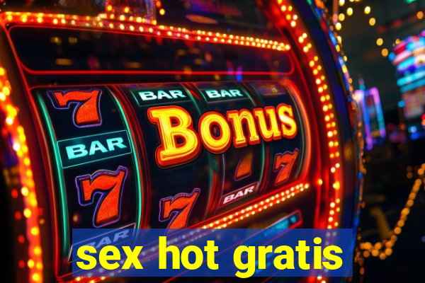 sex hot gratis